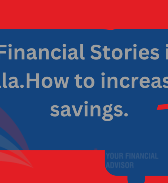 How to increase our savings.Financial Stories in Kerala.