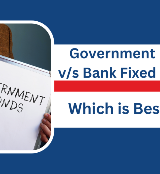 Which is the best return government bonds or bank fixed deposit