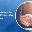 How to Invest in Mutual Funds the Safe Way: A Beginner’s Guide to Smart and Secure Investing